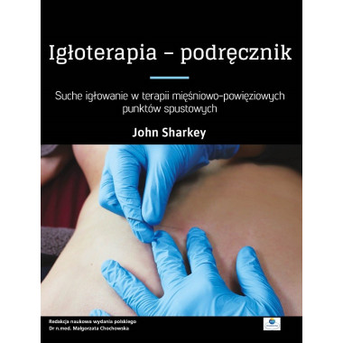 Igłoterapia - podręcznik John Sharkey
